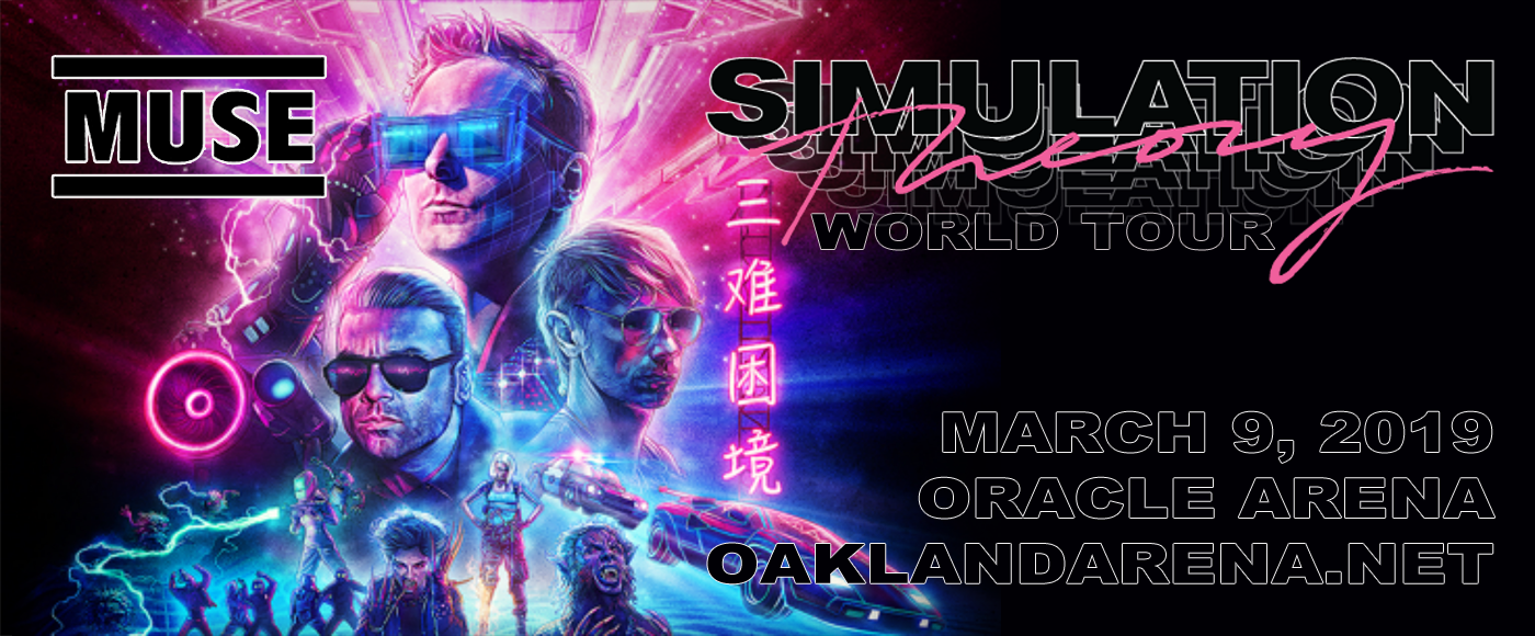 Muse Tickets 9th March Oakland Arena in Oakland, California